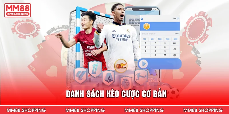 Danh sách kèo cược thể thao cơ bản