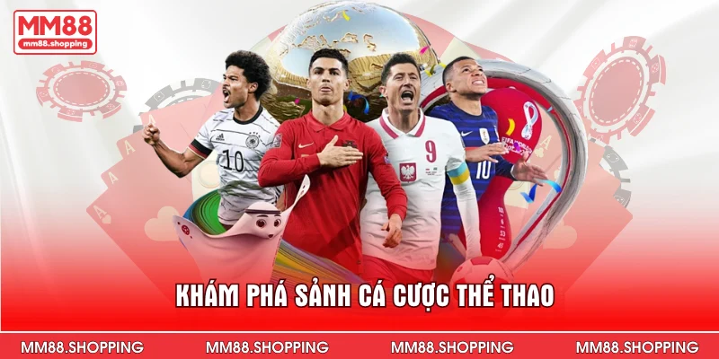 Khám phá sảnh cá cược thể thao