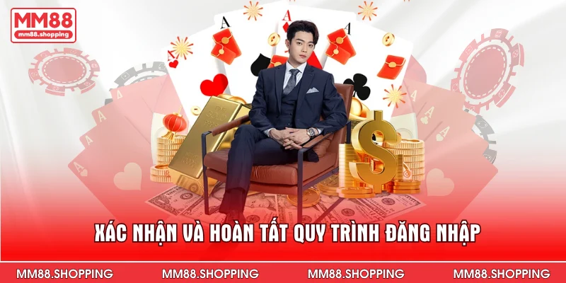Xác nhận và hoàn tất quy trình đăng nhập